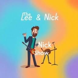 The Lee & Nick Show