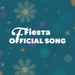 Fiesta Official Song